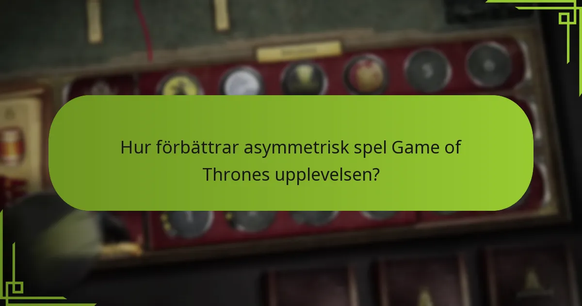Vilka är de unika fraktionsuppställningarna i Game of Thrones brädspelet?