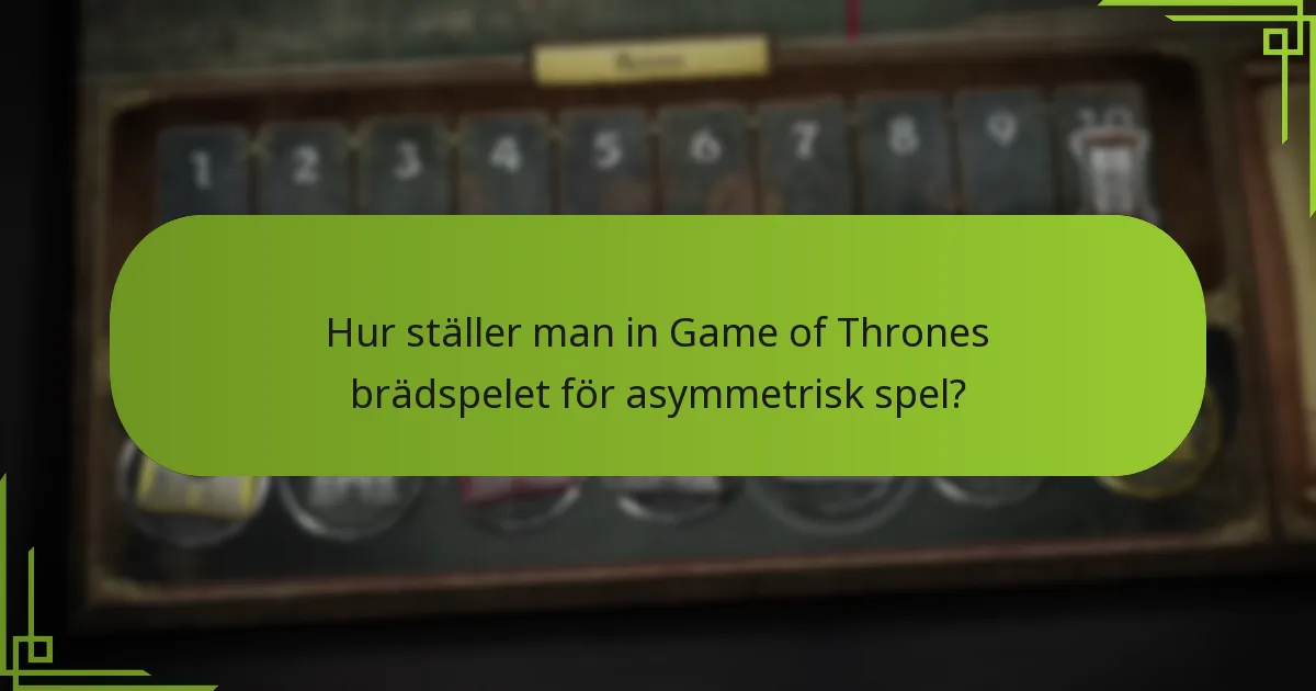 Vilka spelarroller finns i Game of Thrones brädspelet?