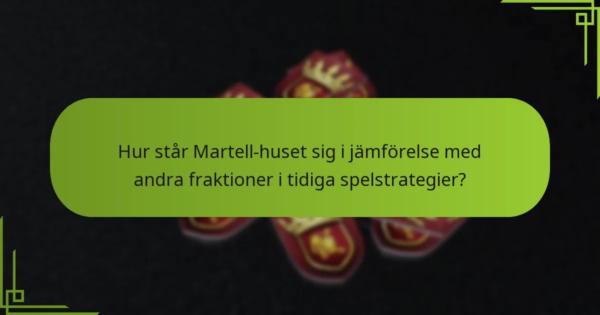 Vilka positioneringstekniker bör Martell-spelare använda?