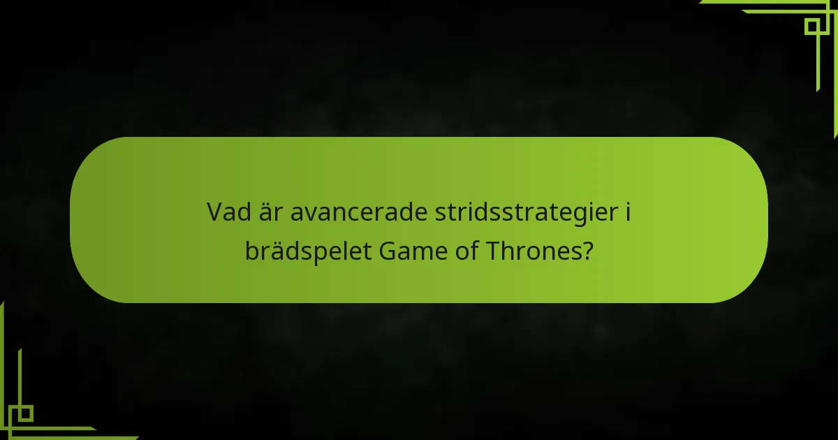 Hur bestäms stridsresultat i brädspelet Game of Thrones?