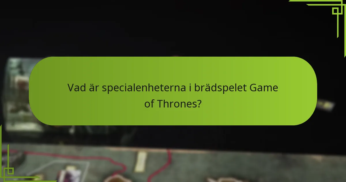 Hur påverkar specialenheter spelet?