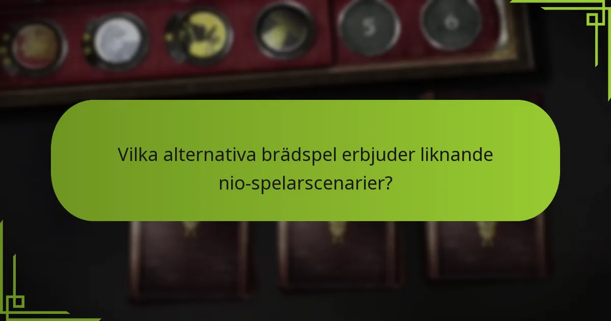 Vilka är spelmekanikerna specifika för en nio-spelarsuppställning?