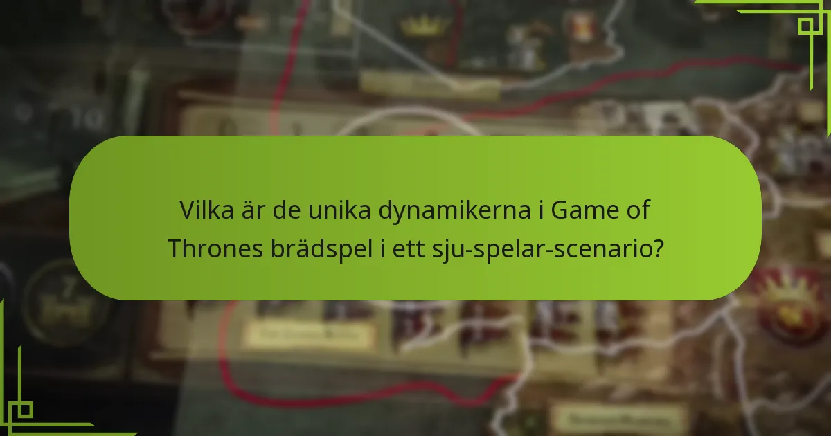 Vilka justeringar av spelet kan förbättra upplevelsen för sju spelare?