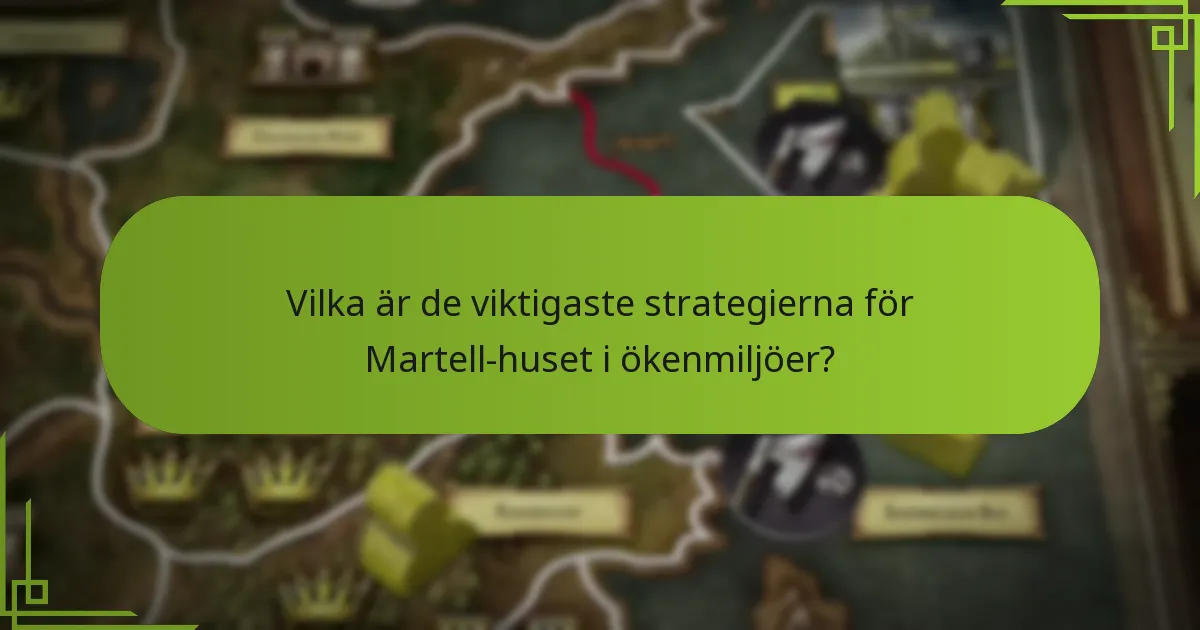Hur jämförs Martell-strategier med andra fraktioner?